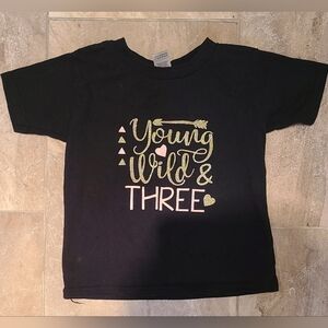 🎁🥳 Young, Wild and Three BIRTHDAY t-shirt Size 4T